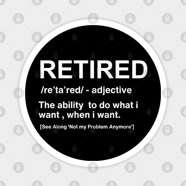 Funny-retirement Magnet by Funny sayings